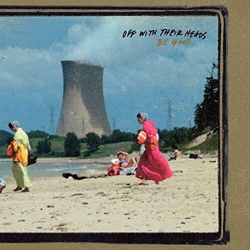 Off with Their Heads: Be Good - CD