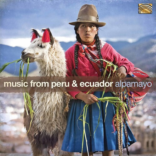 Various Artists: Music from Peru & Ecuador - CD