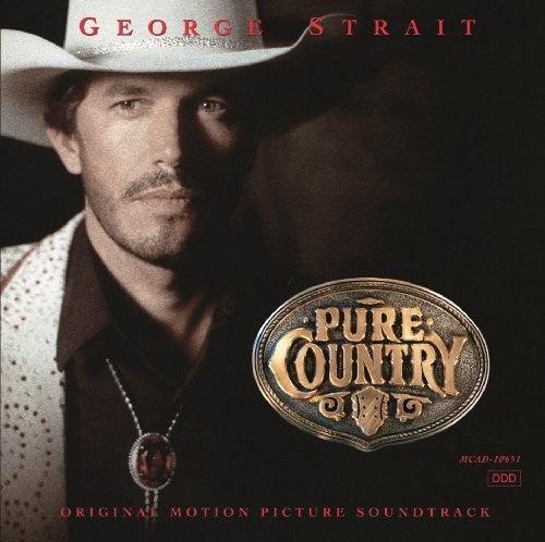 George Strait- Pure Country (Original Motion Picture Soundtrack) - LP