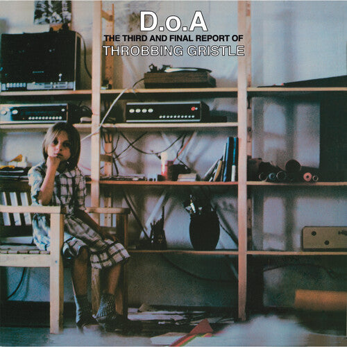 Throbbing Gristle: D.o.a.: The Third And Final Report Of Throbbing - VINYL