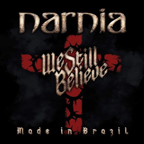 Narnia- We Still Believe - Made In Brazil - LP