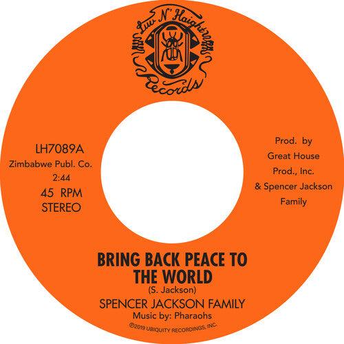 Spencer Jackson Family- Bring Back Peace To The World Pt. I / Bring Back Peace To The World II - LP
