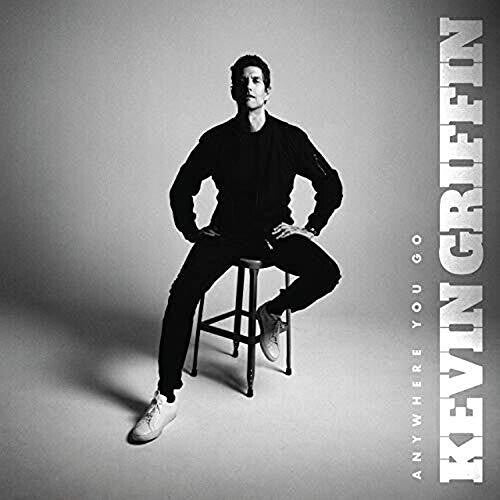 Kevin Griffin: Anywhere You Go - VINYL