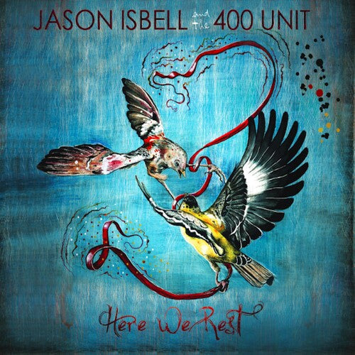 Jason Isbell and the 400 Unit: Here We Rest - CD