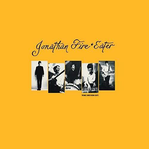 Jonathan Fire Eater- Tremble Under Boom Lights - LP