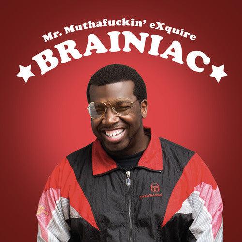 Mr. Muthafuckin' Exquire- Brainiac - LP