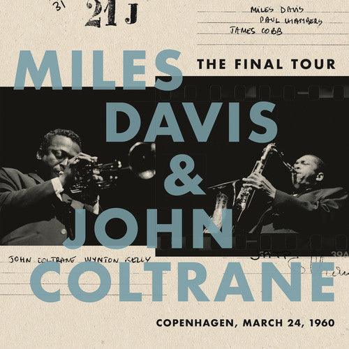 Miles Davis & John Coltrane- The Final Tour: Copenhagen, March 24, 1960 - LP