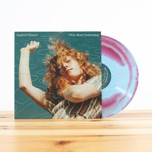 Squirrel Flower- I Was Born Swimming - LP
