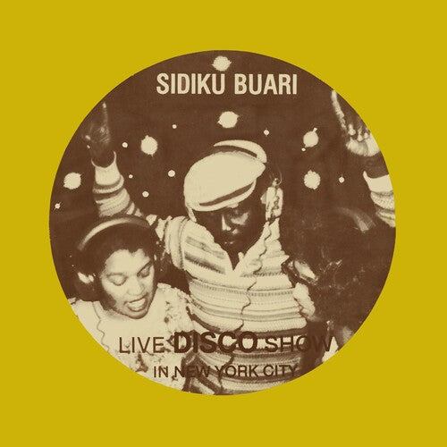 Sidiku Buari: Revolution (live Disco Show In New York City) - CD
