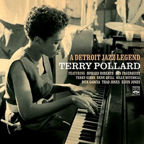 Terry Pollard: Detroit Jazz Legend - CD