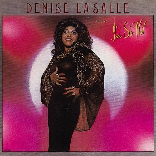 Denise LaSalle: I'm So Hot (Disco Fever) - CD