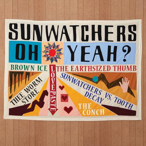 Sunwatchers- Oh Yeah? - LP