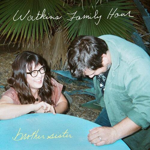 Watkins Family Hour- Brother Sister - LP