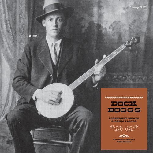Dock Boggs- Legendary Singer & Banjo Player - LP