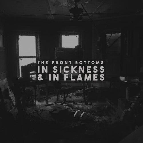 The Front Bottoms: In Sickness & In Flames - VINYL