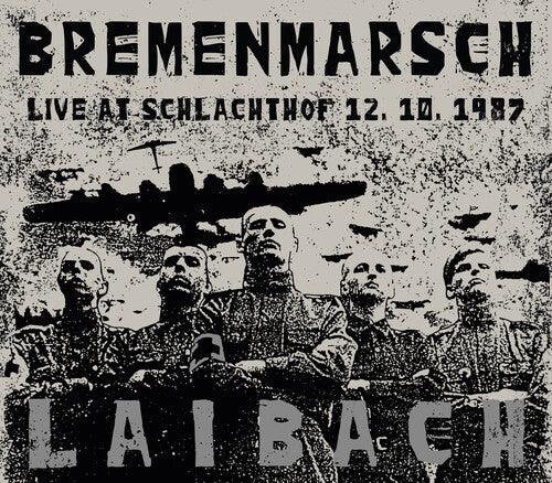 Laibach- Bremenmarsch: Live At Schlachthof 12.10.1987 - LP