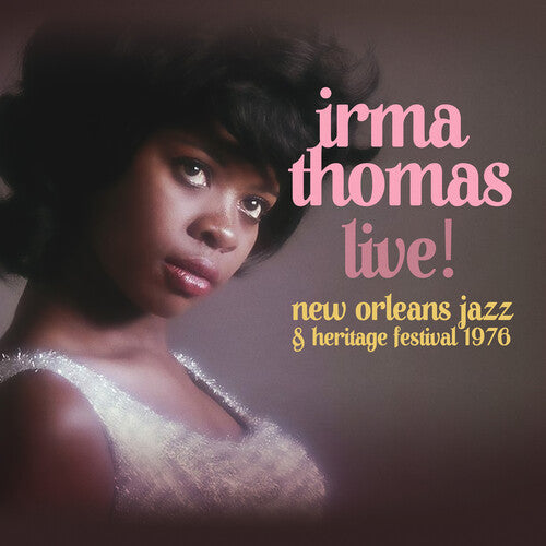 Irma Thomas: Live! At New Orleans Jazz & Heritage Festival 1976 - CD