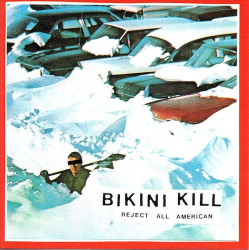 Bikini Kill- Reject All American - LP
