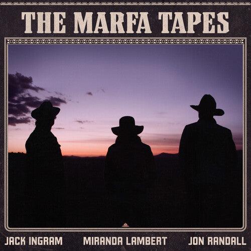 Miranda Lambert/Jack Ingram/Jon Randall- The Marfa Tapes (140 Gram Vinyl, Gatefold LP Jacket) - LP