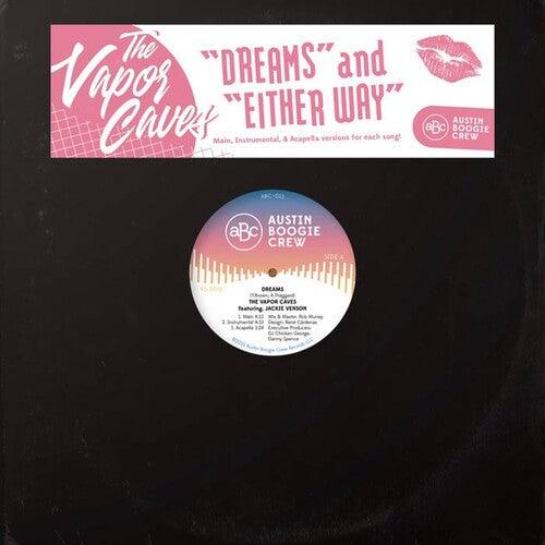 Vapor Caves- Dreams / Either Way - LP
