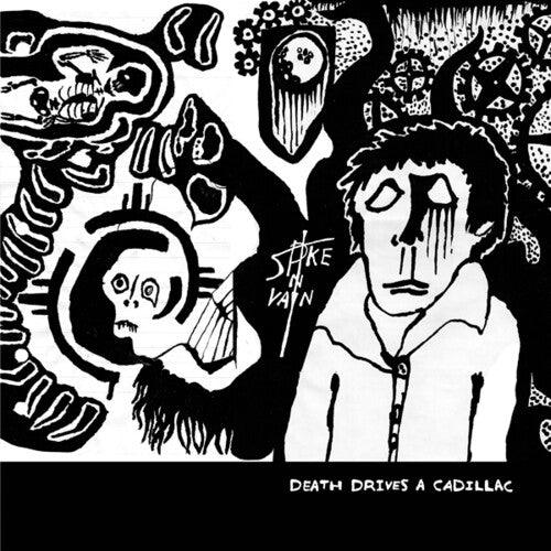 Spike in Vain- Death Drives a Cadillac - LP