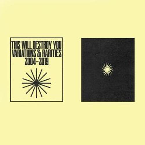 This Will Destroy You- Variations & Rarities: 2004-2019 Vol. I - LP