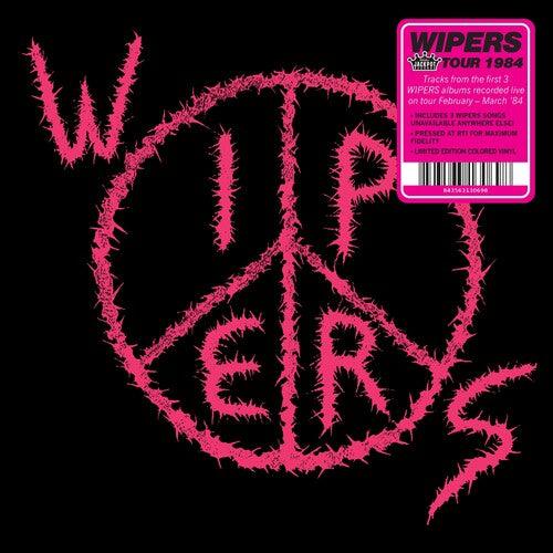 Wipers- Wipers (aka Wipers Tour 84) - LP