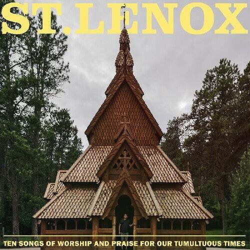 St. Lenox- Ten Songs Of Worship And Praise For Our Tumultuous Times - LP