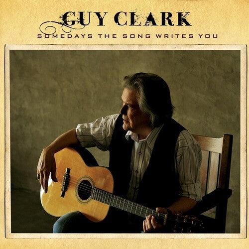 Guy Clark- Somedays The Song Writes You (Birchwood Vinyl) - LP