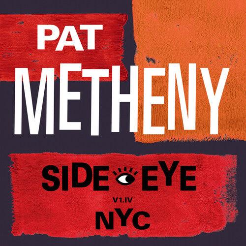 Pat Metheny- Side-Eye NYC (V1.1V) - LP