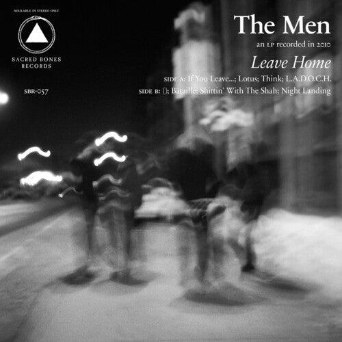 The Men- Leave Home (10th Anniversary Reissue) (White Vinyl) - LP