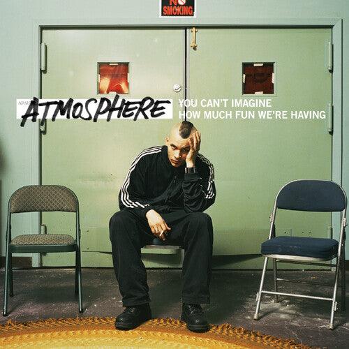 Atmosphere- You Can't Imagine How Much Fun We're Having (Indie Exclusive Vinyl) - LP