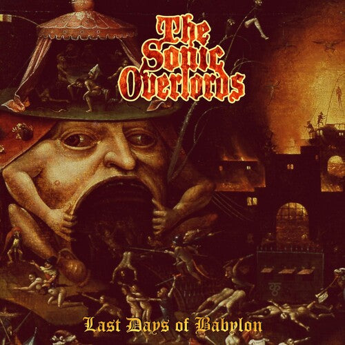 Sonic Overlords: Last Days Of Babylon - CD