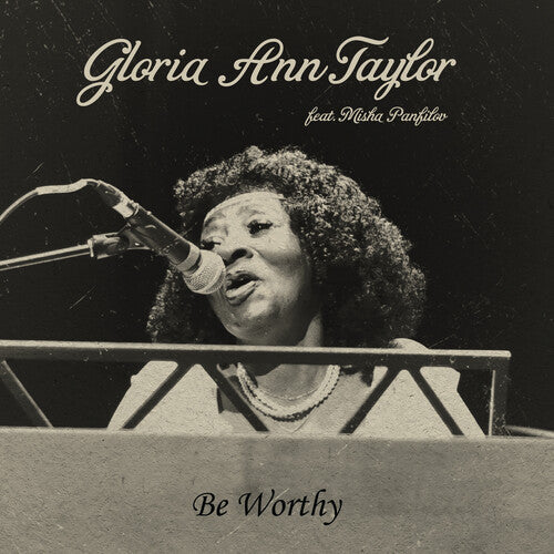 Gloria Ann Taylor: Be Worthy - 7-INCH SINGLE
