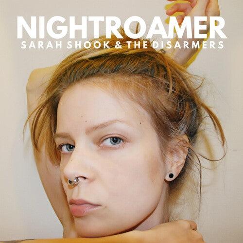 Sarah Shook & The Disarmers- Nightroamer - LP