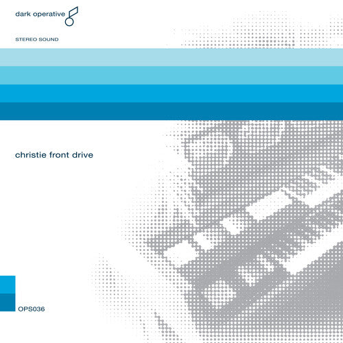 Christie Front Drive: Christie Front Drive - VINYL