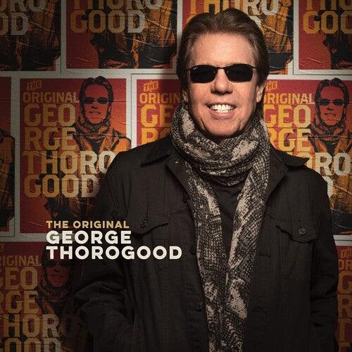 George Thorogood- The Original George Thorogood - LP