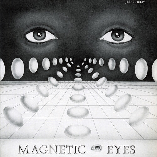 Jeff Phelps: Magnetic Eyes - VINYL