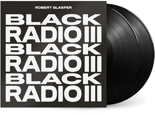 Robert Glasper: Black Radio III - VINYL