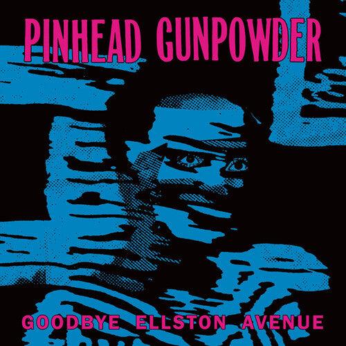 Pinhead Gunpowder- Goodbye Ellston Avenue - LP