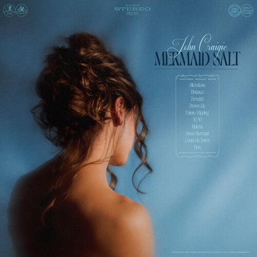 John Craigie- Mermaid Salt - LP