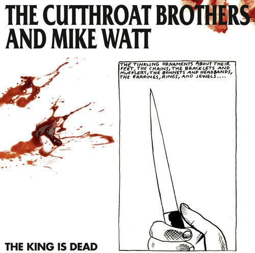 The Cutthroat Brothers- The King Is Dead - LP