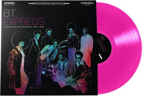B.T. Express: Remastered:essentials / Roadshow Recordings 1974-1980 - VINYL