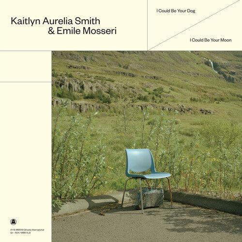Kaitlyn Smith- I Could Be Your Dog / I Could Be Your Moon - Blue - LP
