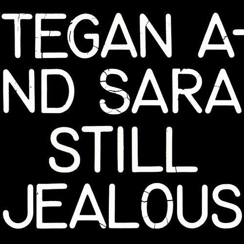 Tegan & Sara- Still Jealous - LP
