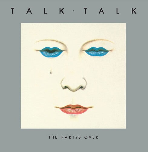 Talk Talk: The Party's Over (40th Anniversary Edition) - VINYL