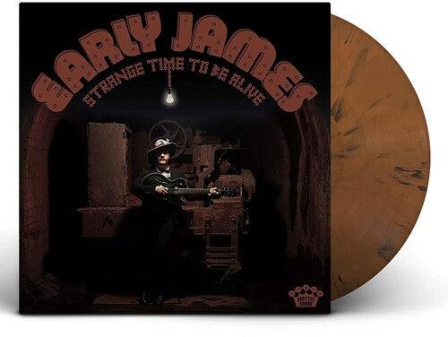 Early James- Strange Time To Be Alive - LP