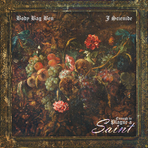 Body Bag Ben & J. Scienide- Enough To Plague A Saint - LP