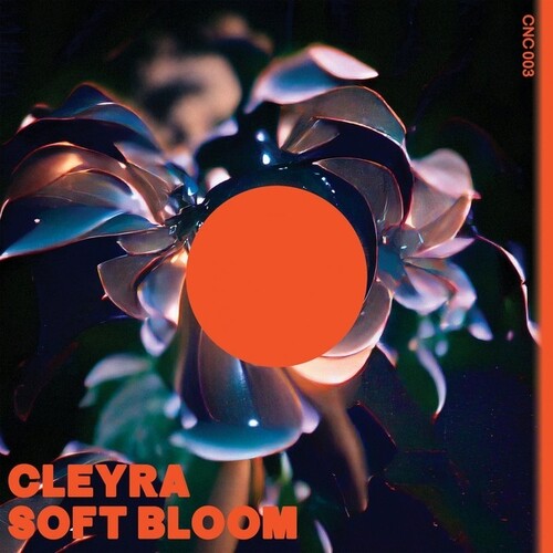Cleyra- Soft Bloom - LP