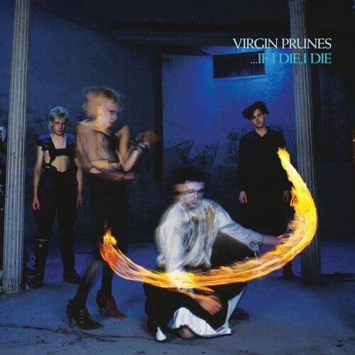Virgin Prunes- ...If I Die, I Die (40th Anniversary Edition) - LP